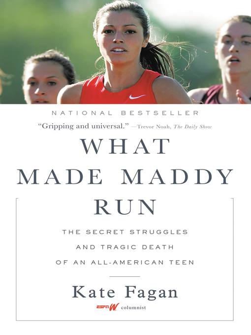 Title details for What Made Maddy Run by Kate Fagan - Wait list
